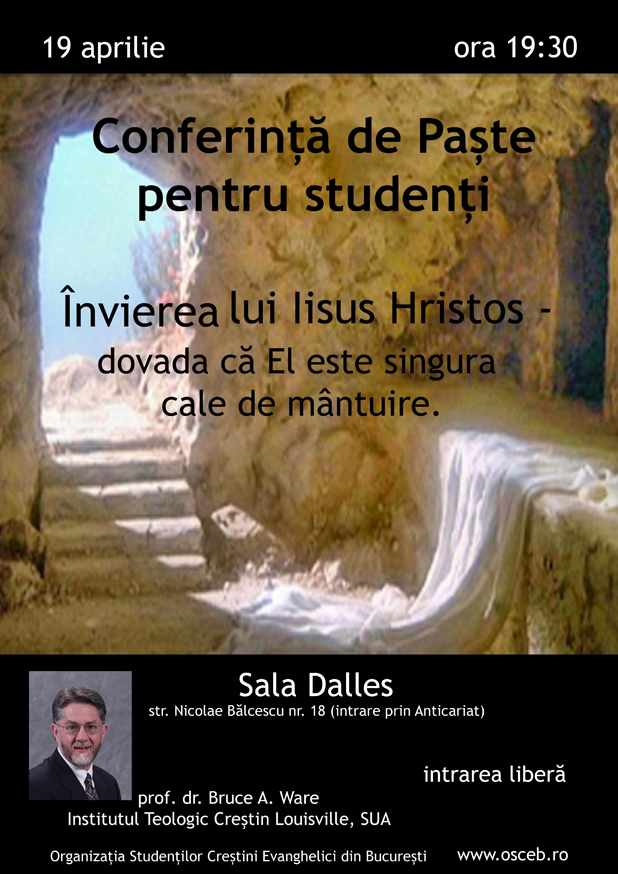 conferinta evanghelistica Paste, Bruce Ware