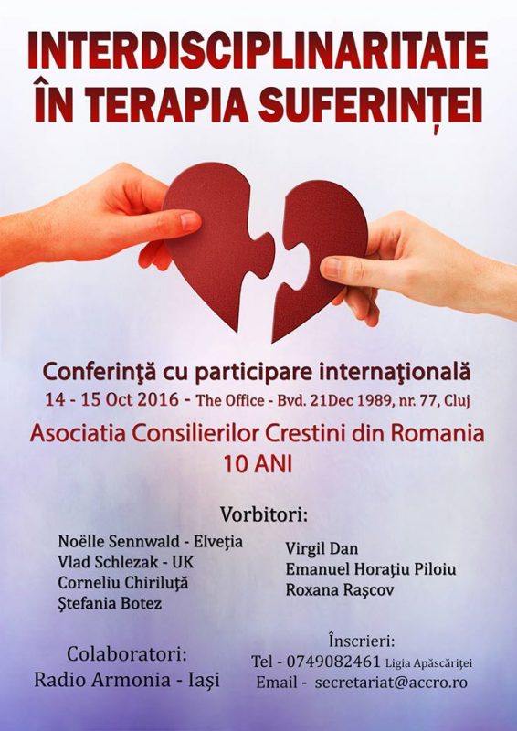 Conferința ACCR 10 ani la Cluj Napoca: “Interdisciplinaritate în terapia suferinței”