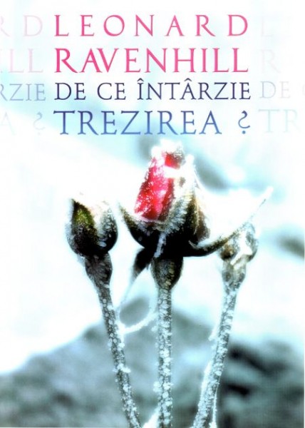 Cartea săptămânii: “De ce întârzie trezirea” – Leonard Ravenhill