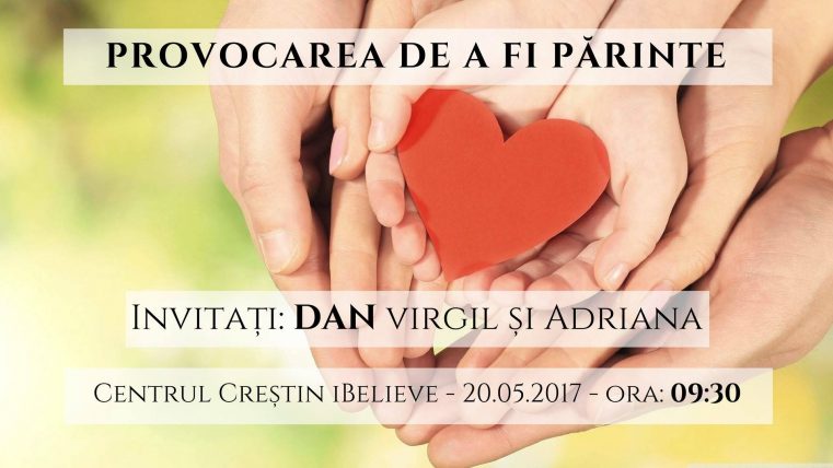 Conferință pentru familii – “Provocarea de a fi părinte” la Baia Mare