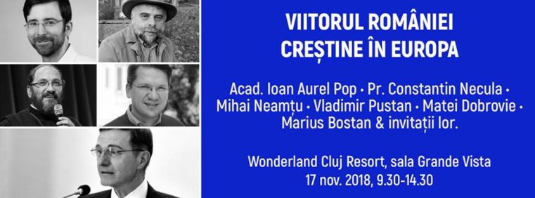 Convenția Națională: „România creștină în Europa“ la Cluj-Napoca
