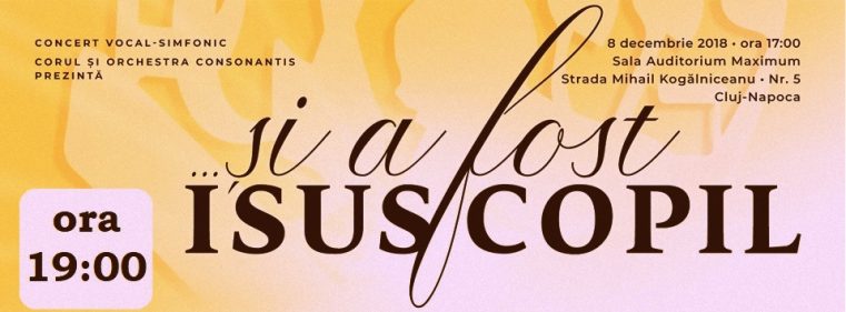 “…Și a fost Isus copil” – un nou concert marca Consonantis