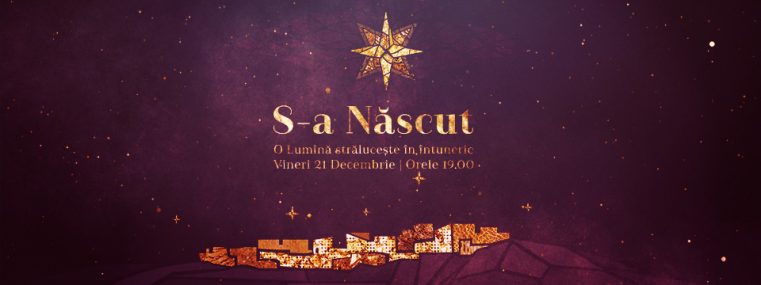 „S-a Născut” – descoperă această bucurie alături de Biserica Harvest București