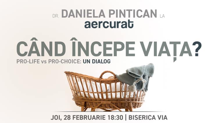 „Când începe viața?” – un dialog cu Daniela Pintican la Cluj-Napoca