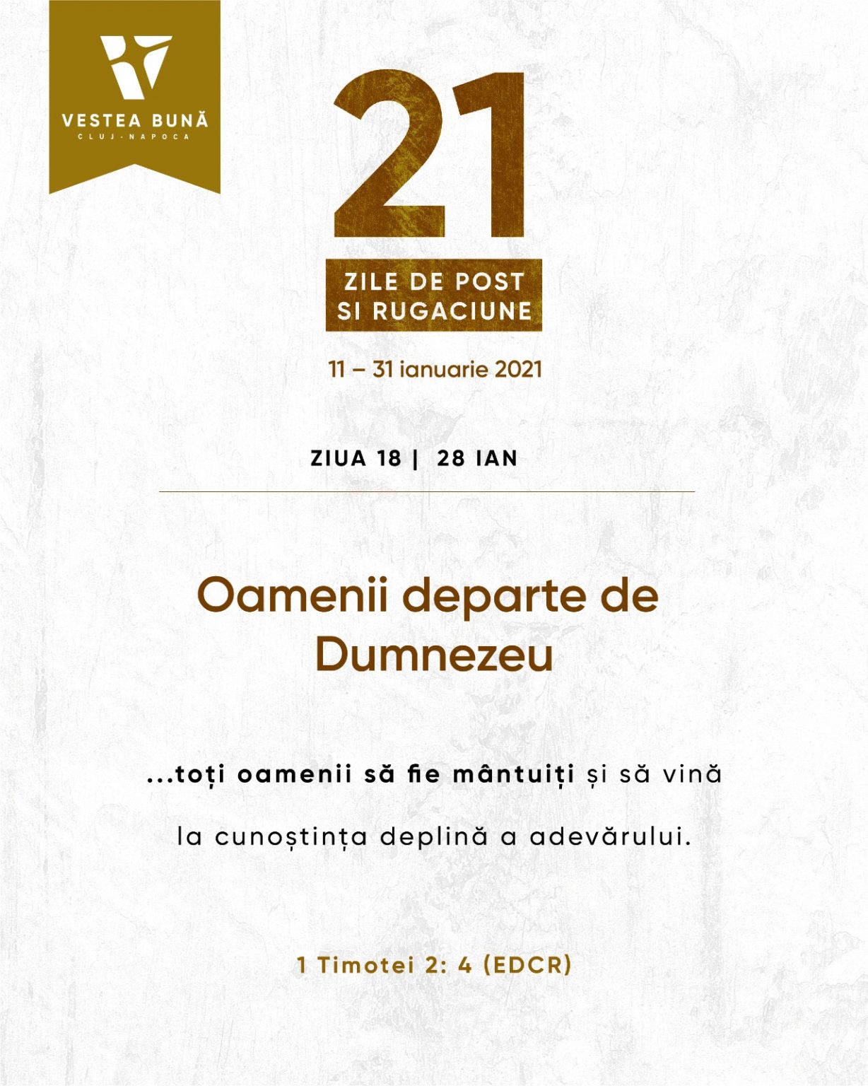 ZIUA 18 – 21 Zile de Post și Rugăciun: Oamenii departe de Dumnezeu