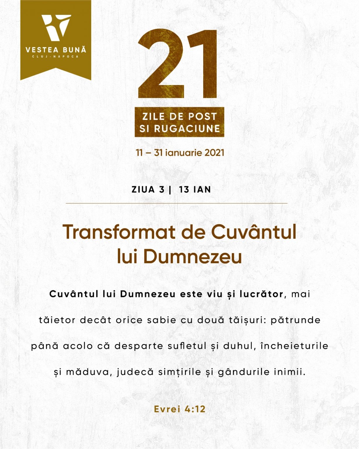 ZIUA 3 – „21 Zile de Post și Rugăciune”: Transformat de Cuvântul lui Dumnezeu