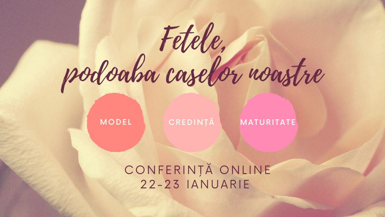 Conferință Online: „Fetele – Model, credință și maturitate”