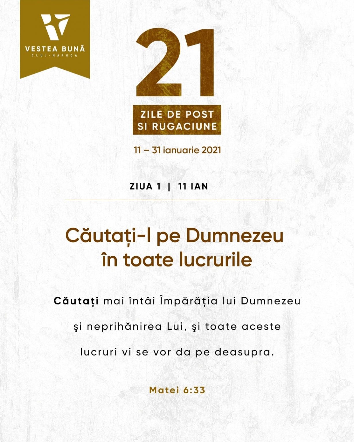 21 Zile de Post și Rugăciune: Căutați-l pe Dumnezeu în toate lucrurile