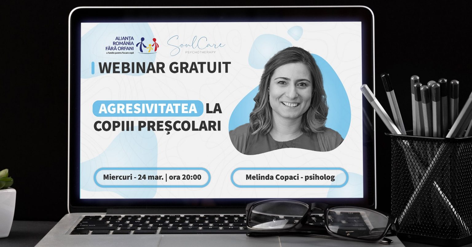 WEBINAR ARFO: „Agresivitatea la copiii preșcolari” cu Melinda Copaci