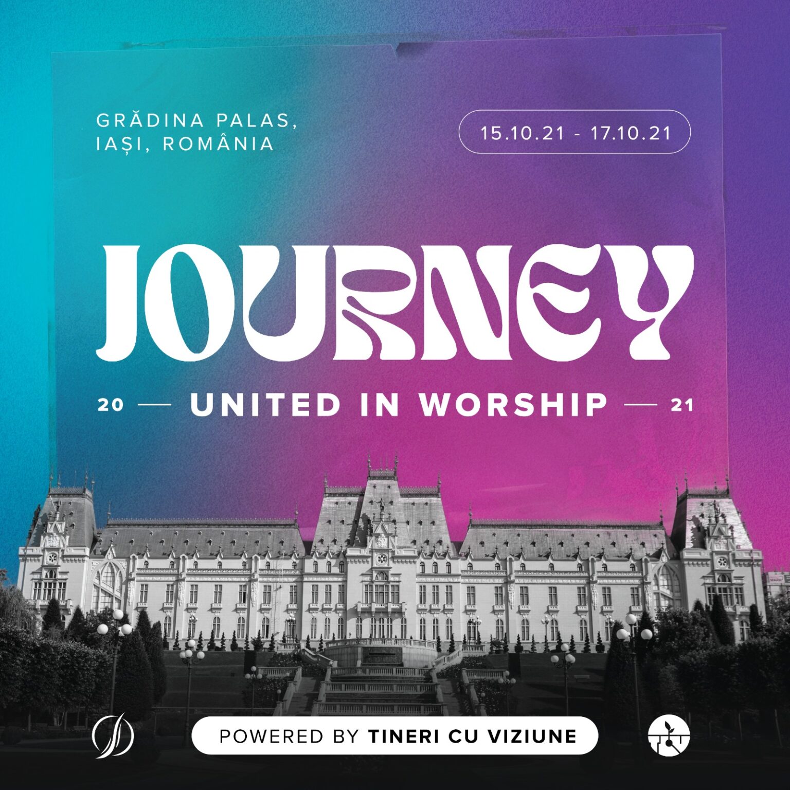 JOURNEY Iași 2021: Eveniment de amploare în Nord-Estul României