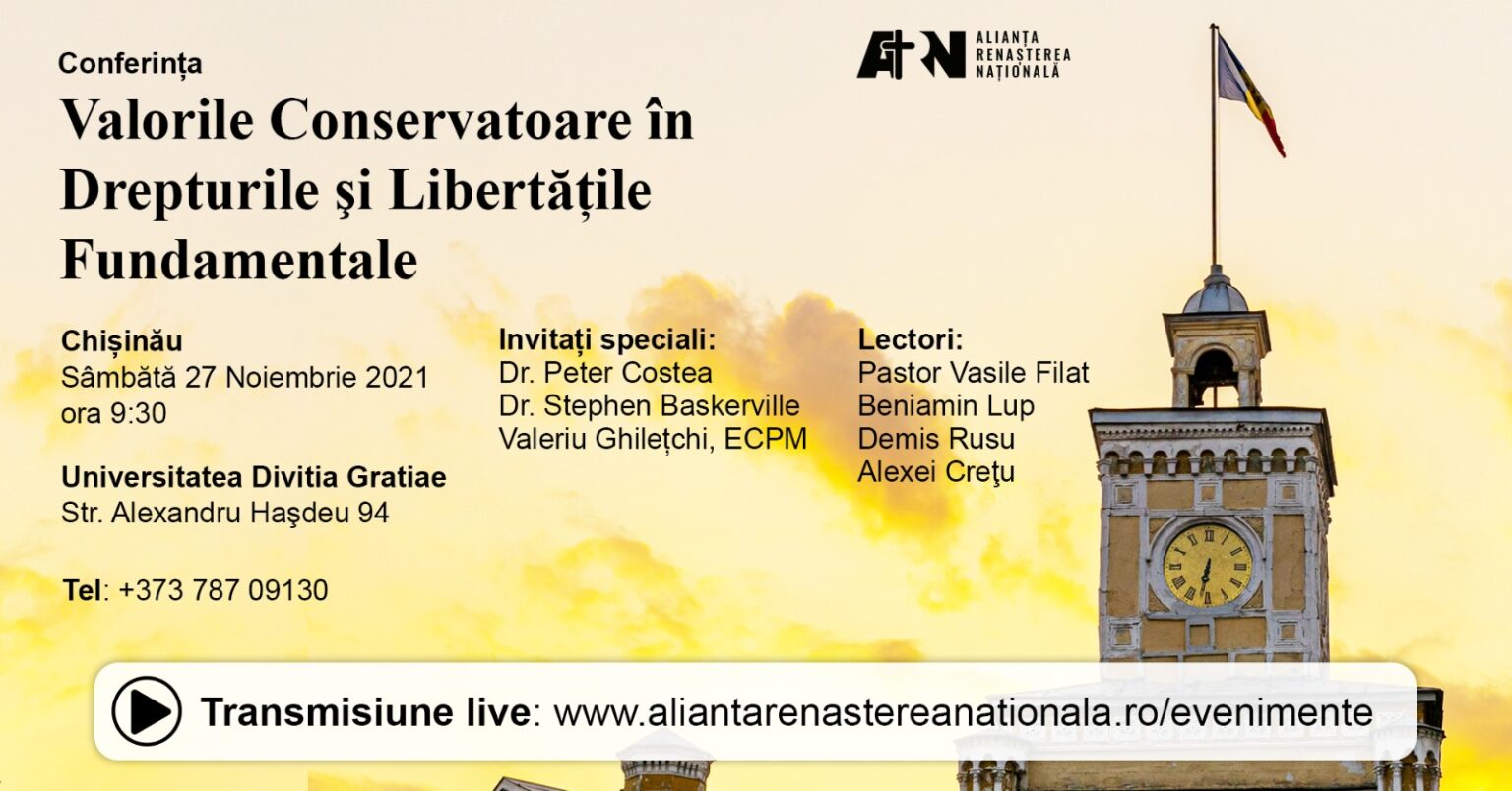Conferința ARN: „Valorile Conservatoare în Drepturile şi Libertățile Fundamentale”