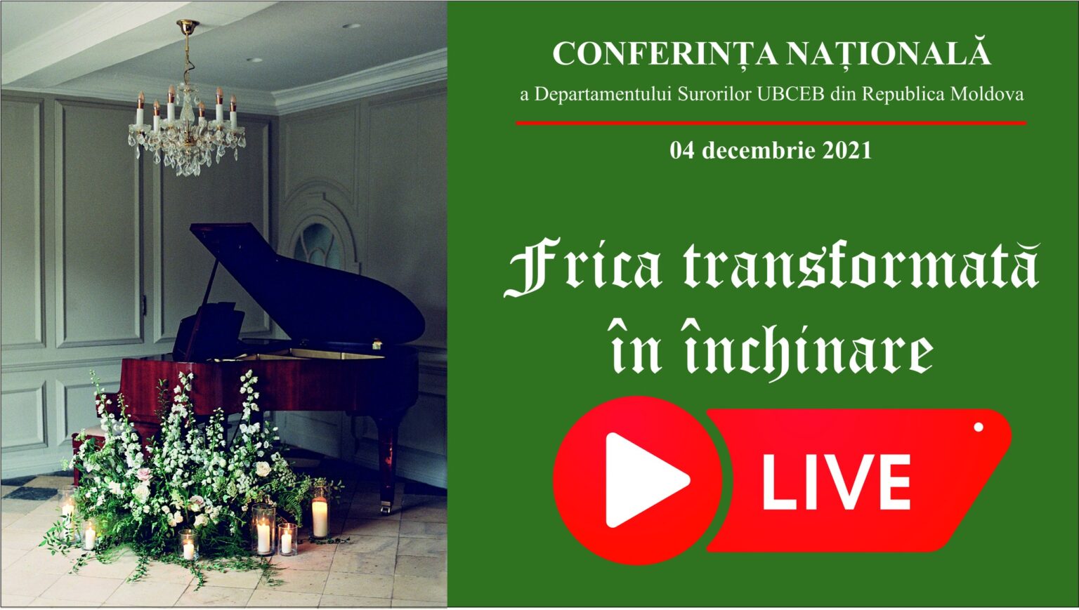 VEZI LIVE Conferința Națională a Femeilor 2021: „Frica transformată în închinare”