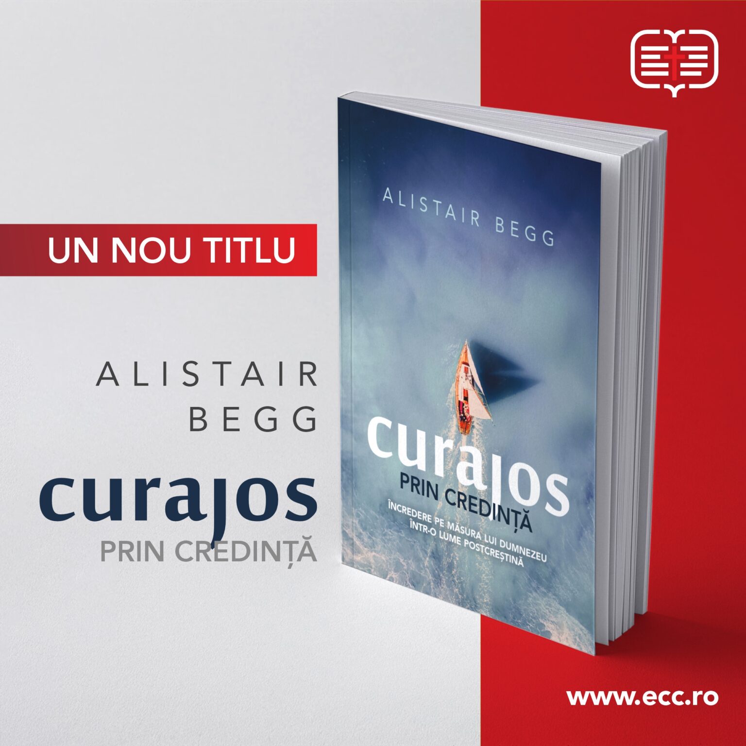 CARTEA SĂPTĂMÂNII: „Curajos prin credință” de Alistair Begg