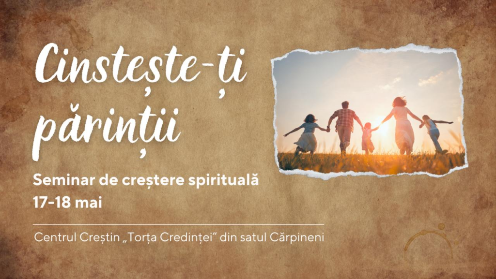 Seminar de creștere spirituală: „Cinstește-ți părinții” în Republica Moldova