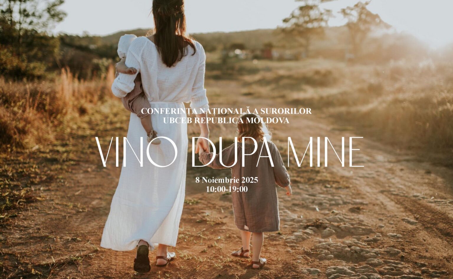 Conferința Națională a Femeilor din Republica Moldova: „Vino după Mine!”