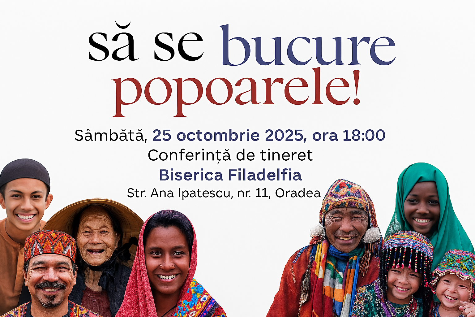 „Să se bucure popoarele” – Conferință de tineret dedicată misiunii și bucuriei Evangheliei la Oradea