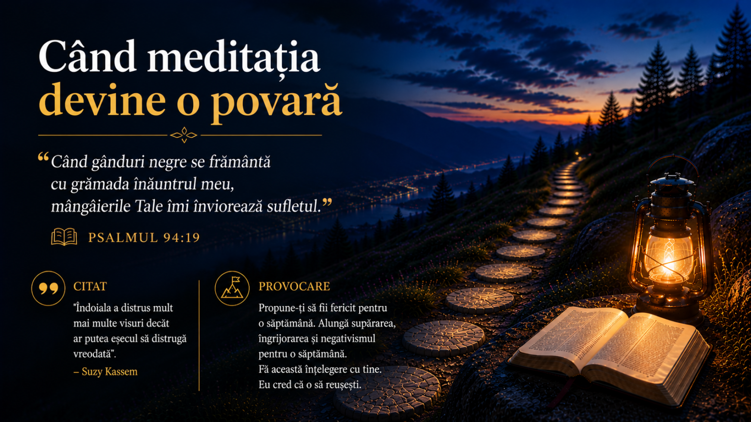 DEVOȚIONAL: Când meditația devine o povară