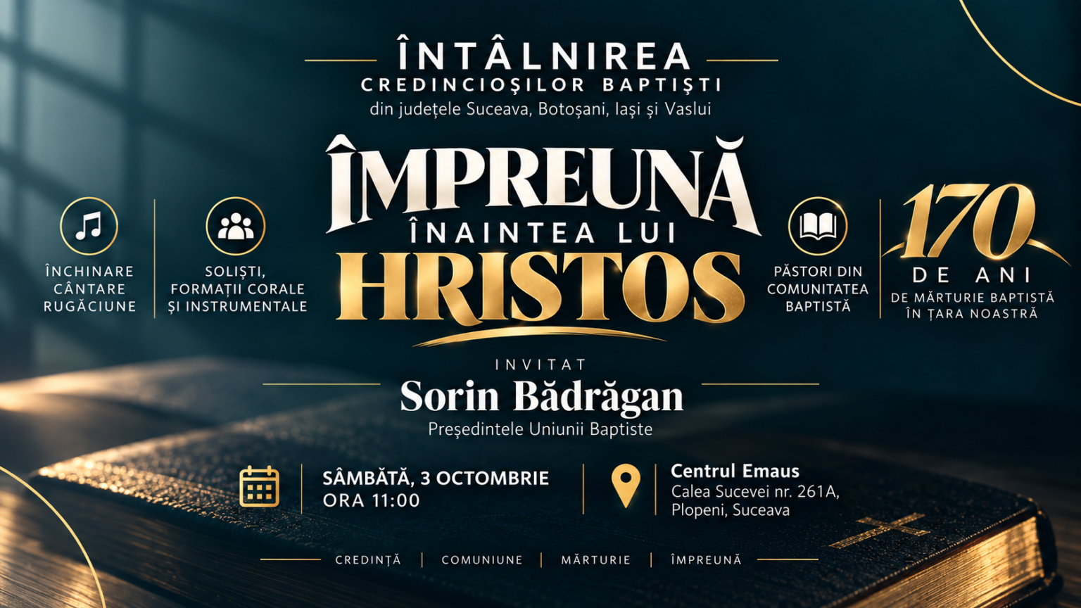 FILE de ISTORIE: 170 de ani de mărturie baptistă în România „Împreună înaintea lui Hristos”